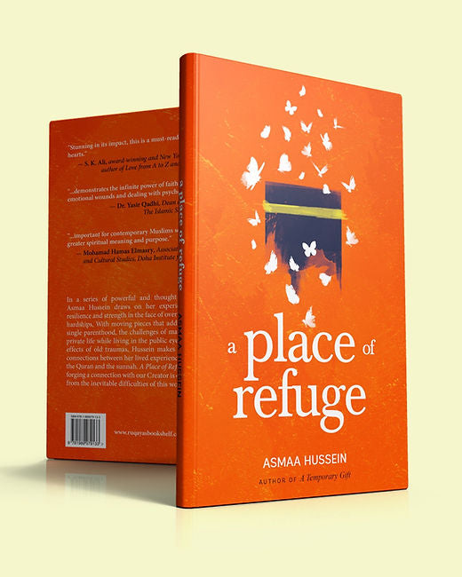 A Place of Refuge by Asmaa Hussein