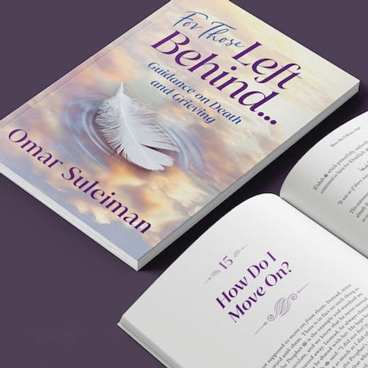 FOR THOSE LEFT BEHIND - GUIDANCE ON DEATH AND GRIEVING