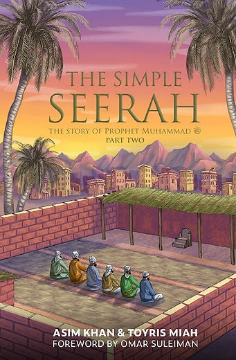 The Simple Seerah Part 2 - kube publishing (UK)