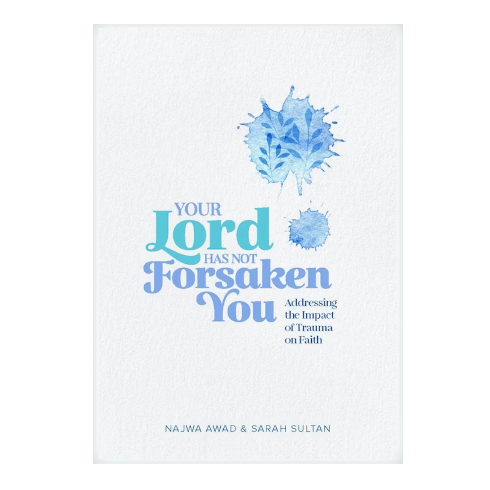Your Lord has not Forsaken You- kube publishing
