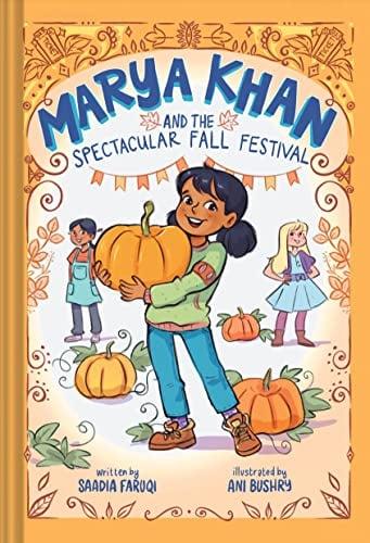 Marya Khan and the Spectacular Fall Festival (Marya Khan #3)