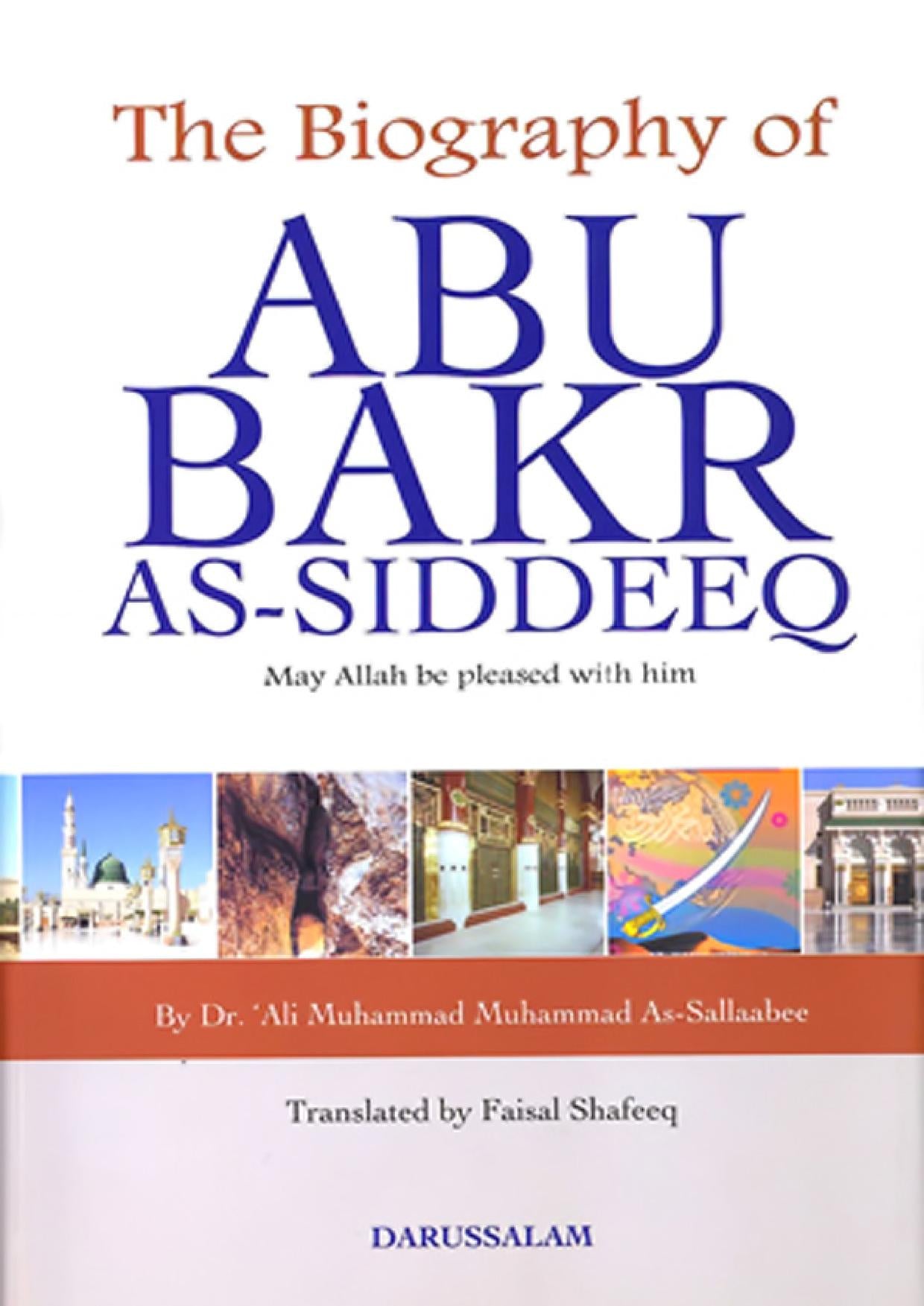 The Biography of Abu Bakr as-Siddeeq