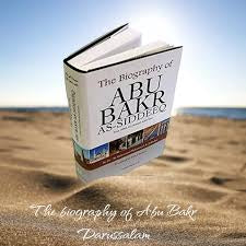 The Biography of Abu Bakr as-Siddeeq