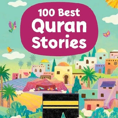 100 Best Quran Stories - Hardbound