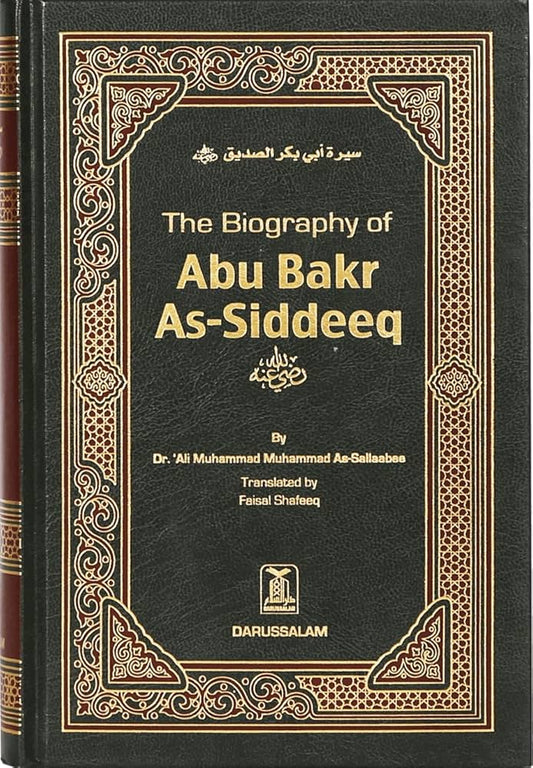 The Biography of Abu Bakr As-Siddeeq (R.A)