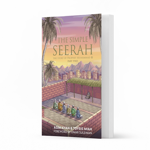 The Simple Seerah Part 2 - kube publishing (UK)