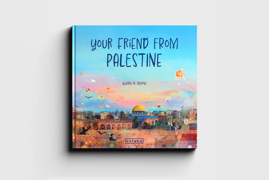 Your Friend From Palestine - Hardcover