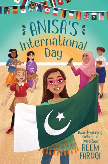 Anisa's International Day
by Reem Faruqi