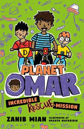 Planet Omar: Incredible Rescue Mission Book by Zanib Mian