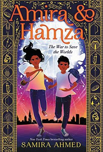 The War to Save the Worlds (Amira & Hamza, Bk. 1)