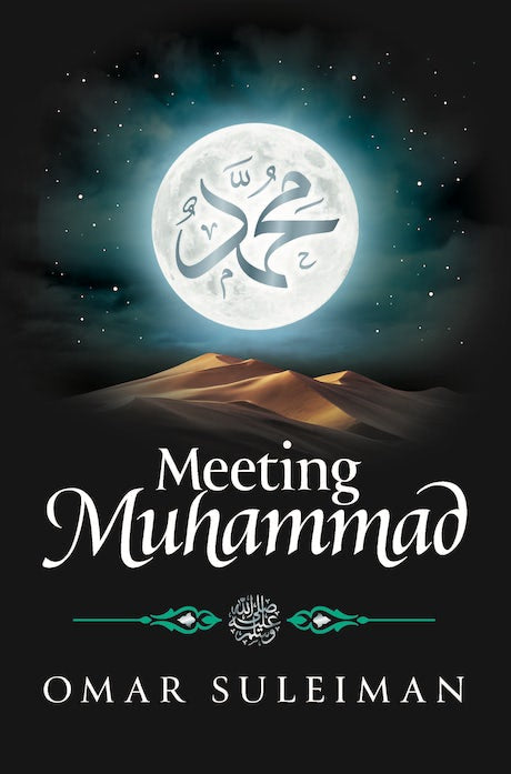 Meeting Muhammad by Omar Sulieman (kube publishing UK)
